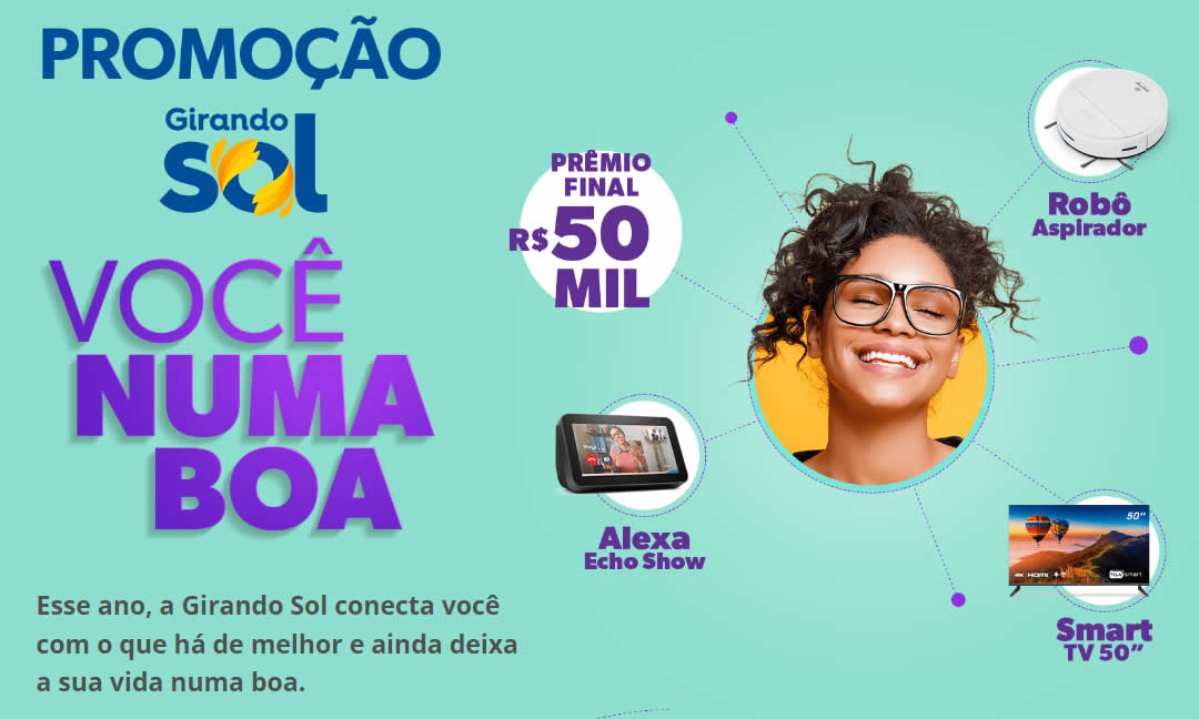 Sorteio final da promoção "Você numa Boa" da Girando Sol é nesta quarta-feira