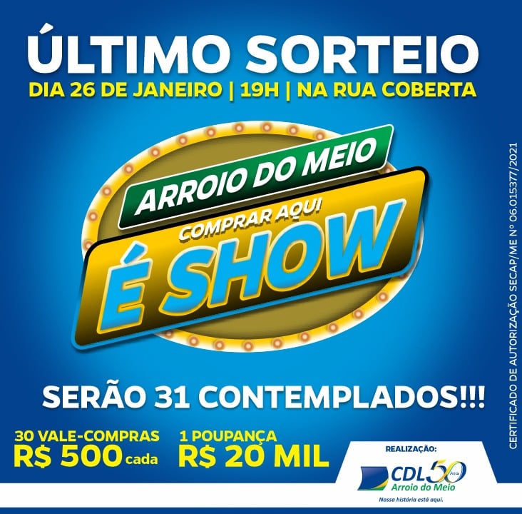 Vem aí o último sorteio da campanha Arroio do Meio é Show
